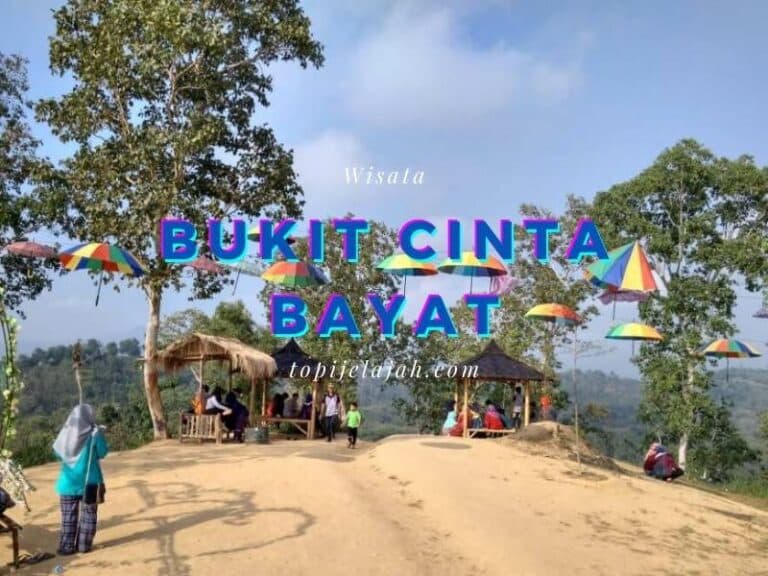 bukit cinta bayat klaten