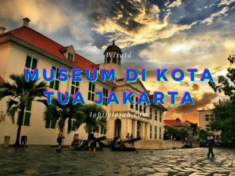 Museum-di-Kota-Tua-Jakarta